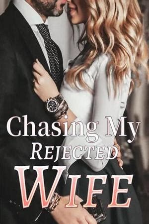 Chasing My Rejected Wife】 the full episodes 1